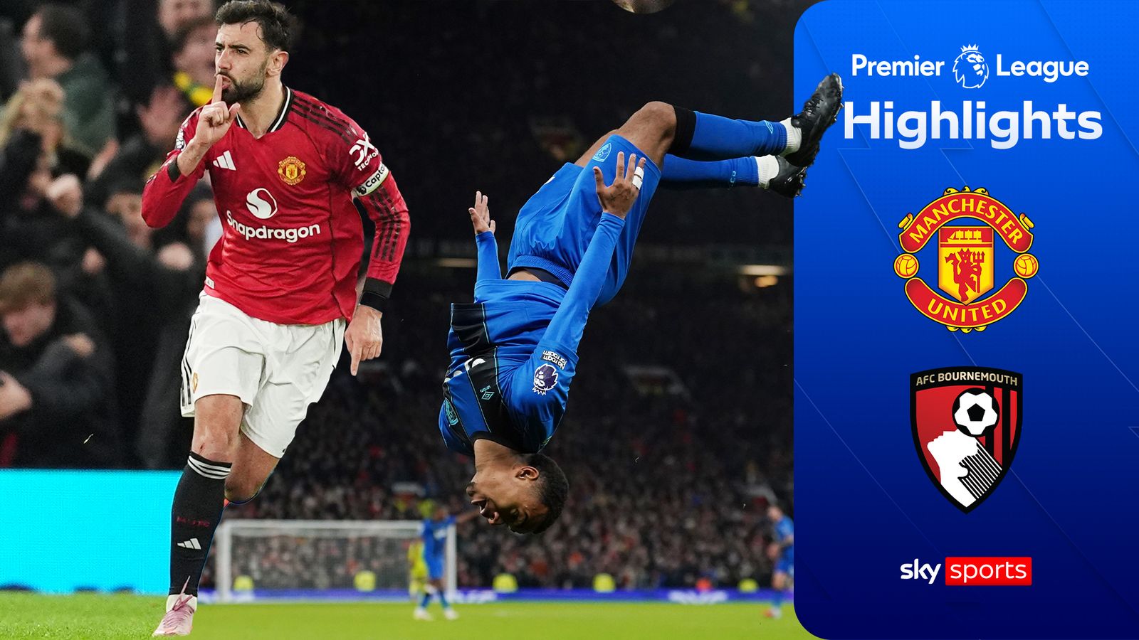 Game of the SEASON! Eight-goal thriller between Man Utd and Bournemouth